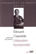 Couverture du livre « L'éducation fonctionnelle » de Edouard Claparède aux éditions Fabert