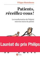 Couverture du livre « Patients ; réveillez-vous ! » de Filippo Monteleone aux éditions Nouveaux Debats Publics