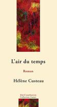 Couverture du livre « L'air du temps » de Helene Custeau aux éditions Les Editions De Courberon
