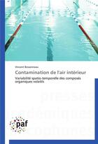 Couverture du livre « Contamination de l'air interieur » de Bessonneau-V aux éditions Presses Academiques Francophones