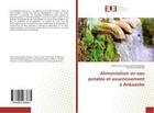 Couverture du livre « Alimentation en eau potable et assainissement a ankazobe » de Yannick Maeva aux éditions Editions Universitaires Europeennes