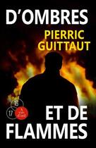 Couverture du livre « D'ombres et de flammes » de Pierric Guittaut aux éditions A Vue D'oeil