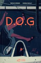 Couverture du livre « D.O.G » de Nathalie Bernard et Frederic Portalet aux éditions Thierry Magnier