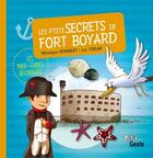 Couverture du livre « Les p'tits secrets de Fort Boyard » de Veronique Hermouet et Luc Turlan aux éditions Geste
