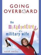 Couverture du livre « Going Overboard » de Smiley Sarah aux éditions Penguin Group Us