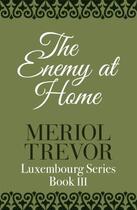 Couverture du livre « The Enemy At Home » de Trevor Meriol aux éditions Hodder And Stoughton Digital