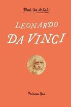 Couverture du livre « Leonardo da vinci (meet the artist) » de Patricia Geis aux éditions Princeton Architectural
