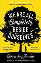 Couverture du livre « WE ARE ALL COMPLETELY BESIDE OURSELVES » de Karen Joy Fowler aux éditions Serpent's Tail