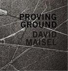 Couverture du livre « David maisel proving ground » de Maisel David aux éditions Radius Books