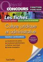 Couverture du livre « Culture juridique et administrative ; toutes catégories » de Sylvie Lefebvre aux éditions Hachette Education