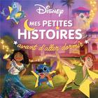 Couverture du livre « Mes petites histoires avant d'aller dormir : Disney classiques Tome 2 » de Disney aux éditions Disney Hachette