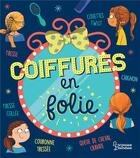 Couverture du livre « Coiffures en folie » de Sandra Lebrun et Ewa Lambrechts aux éditions Larousse