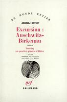 Couverture du livre « Excursion : auschwitz-birkenau / dancing au quartier general d'hitler » de Brycht Andrzej aux éditions Gallimard