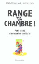 Couverture du livre « Range ta chambre ! - petit traite d'education familiale » de Maryse Vaillant aux éditions Flammarion