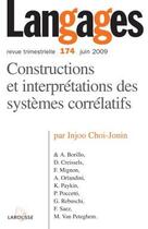 Couverture du livre « Langages n 174 (2/2009) constructions et interpretations des systemes correlatifs » de  aux éditions Armand Colin