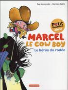Couverture du livre « Marcel le cowboy Tome 3 » de Muszynski/Teich aux éditions Casterman