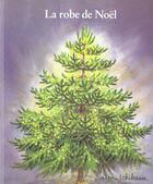 Couverture du livre « La robe de noel » de Satomi Ichikawa aux éditions Ecole Des Loisirs