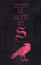 Couverture du livre « Societe des s (la) gf » de Hubbard Susan / Dant aux éditions Ecole Des Loisirs