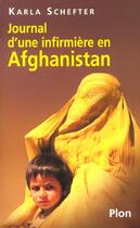Couverture du livre « Journal D'Une  Infirmiere En Afghanistan » de Karla Schefter aux éditions Plon
