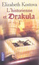 Couverture du livre « L'historienne et Drakula t.1 » de Elizabeth Kostova aux éditions Pocket