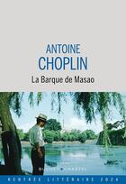Couverture du livre « La Barque de Masao » de Antoine Choplin aux éditions Buchet Chastel