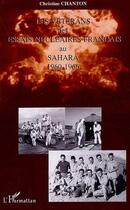 Couverture du livre « Les vétérans des essais nucléaires français au Sahara (1960-1966) » de Christine Chanton aux éditions L'harmattan