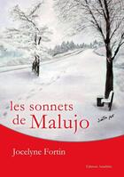 Couverture du livre « Les sonnets de Malujo » de Jocelyn Fortin aux éditions Amalthee