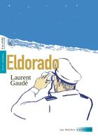 Couverture du livre « Eldorado » de Laurent Gaudé aux éditions Actes Sud