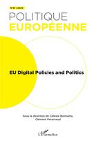 Couverture du livre « EU Digital Policies and Politics » de Fontan Clement aux éditions L'harmattan