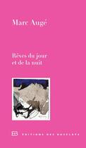 Couverture du livre « Nouvelles du jour et de la nuit » de Marc Auge aux éditions Editions Des Busclats