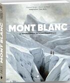 Couverture du livre « Mont-Blanc : la première ascension » de Yves Ballu et Thomas Brown Graham et Gavin Beer aux éditions Editions Du Mont-blanc