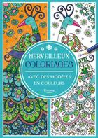 Couverture du livre « Merveilleux coloriages » de Wilde Cindy aux éditions Kimane