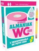 Couverture du livre « Le grand Almaniak des WC (édition 2020) » de  aux éditions Editions 365