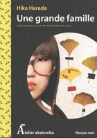 Couverture du livre « Une grande famille » de Hika Harada aux éditions Atelier Akatombo