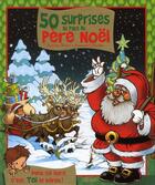 Couverture du livre « 50 surprises au pays du Père Noël » de Jean-Luc Bizien aux éditions Grund