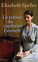 Couverture du livre « Le retour du capitaine Emmett » de Elizabeth Speller aux éditions Belfond