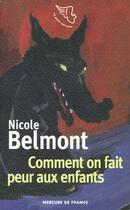 Couverture du livre « Comment on fait peur aux enfants » de Nicole Belmont aux éditions Mercure De France