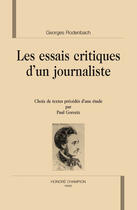 Couverture du livre « Les essais critiques d'un journaliste » de Georges Rodenbach aux éditions Honore Champion