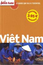 Couverture du livre « Vietnam (édition 2009/2010) » de Collectif Petit Fute aux éditions Le Petit Fute