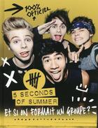 Couverture du livre « 5 seconds of summer ; 100% officiel ; et si on formait un groupe ? » de Christine Lauer aux éditions Editions De L'homme