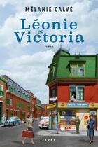 Couverture du livre « Léonie et Victoria » de Melanie Calve aux éditions Fides