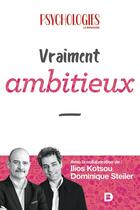 Couverture du livre « Vraiment ambitieux » de Ilios Kotsou et Dominique Steiler aux éditions De Boeck Superieur