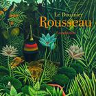 Couverture du livre « Le douanier Rousseau » de Josephine Binde aux éditions Place Des Victoires