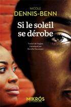 Couverture du livre « Si le soleil se dérobe » de Nicole Dennis-Benn aux éditions Editions De L'aube