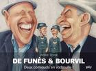 Couverture du livre « De Funès et Bourvil ; deux corniaux en vadrouille ! » de Da Costa et Chanoinat aux éditions Jungle