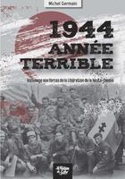 Couverture du livre « 1944 année terrible » de Germain Michel aux éditions La Fontaine De Siloe