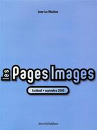 Couverture du livre « Les pages images ; excideuil, septembre 2000 » de Jean-Luc Moulene aux éditions Nouvelles Editions Place