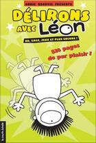 Couverture du livre « Coffret délirons avec Léon » de Annie Groovie aux éditions La Courte Echelle