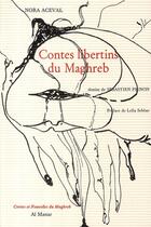Couverture du livre « Contes libertins du Maghreb » de Sebastien Pignon et Nora Aceval aux éditions Al Manar