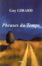 Couverture du livre « Phrases du temps » de Guy Girard aux éditions Gunten